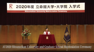 AY2020 Ritsumeikan University and Graduate School Matriculation Ceremony